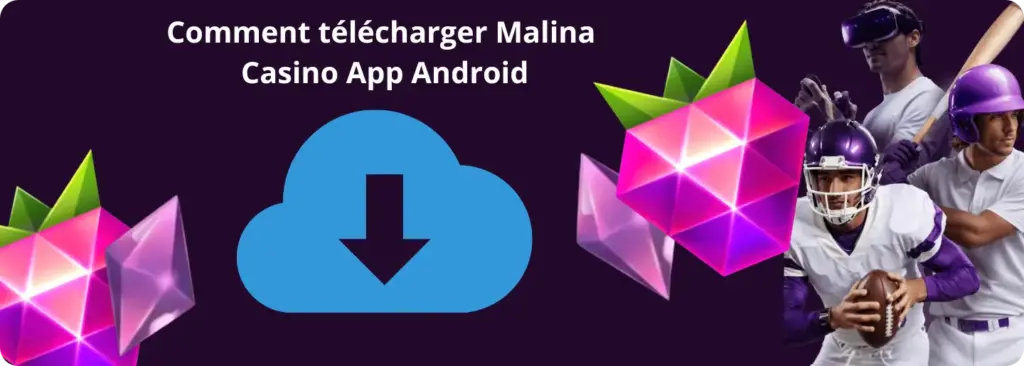 Malina Casino Application télécharger Android