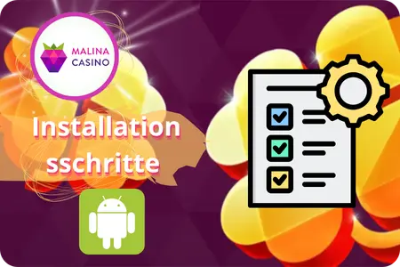 Installationsschritte für die Malina Casino App für Android